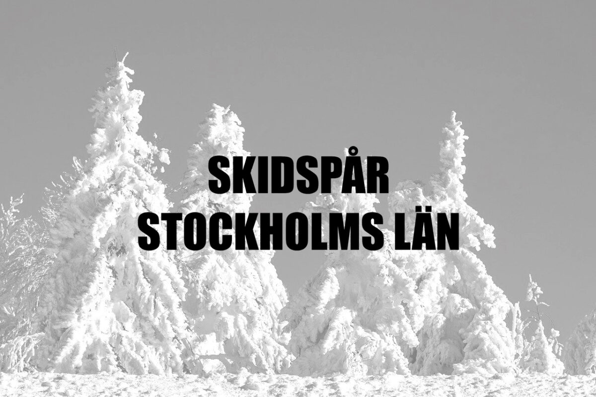 Lista: Skidspår i Stockholm per kommun